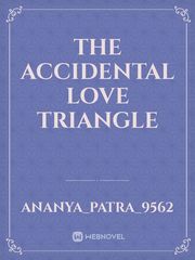 The Accidental Love Triangle Book