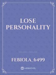 lose personality Book