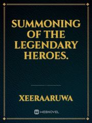 Summoning of the legendary heroes. Book
