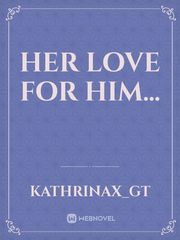 Her love for him... Book