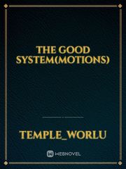 The good system(Motions) Book