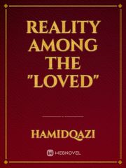 Reality among the "loved" Book