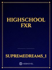 Highschool FxR Book