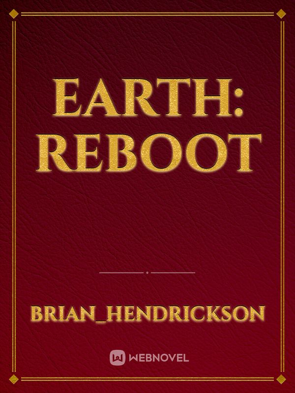 Earth: Reboot
