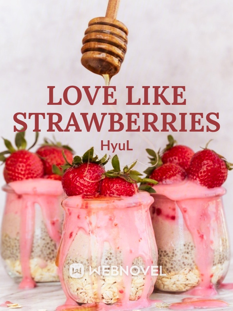 Love like Strawberries