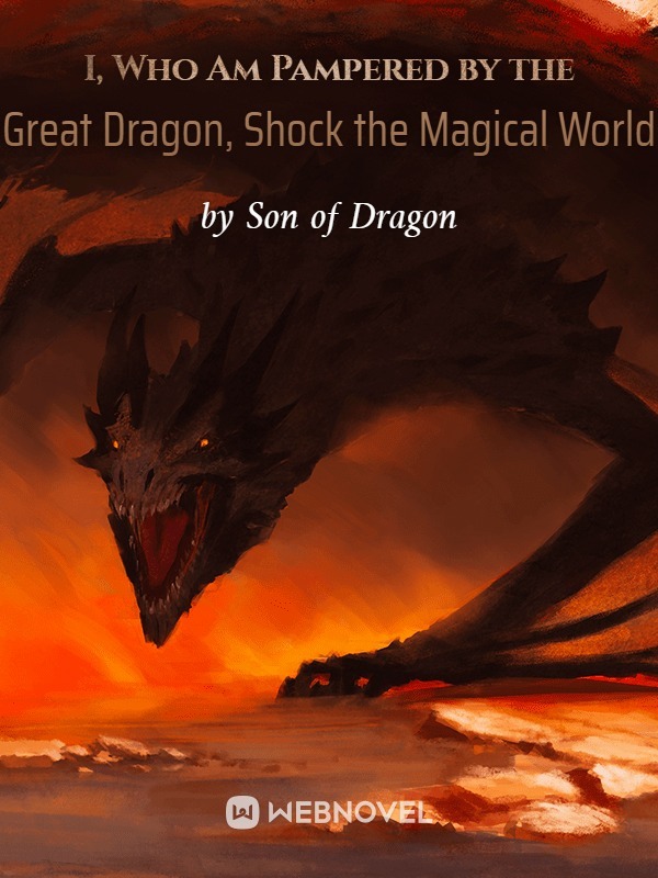 I, Who am Pampered by the Great Dragon, Shock the Magical World Book