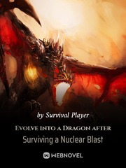 Evolve into a Dragon after Surviving a Nuclear Blast Book