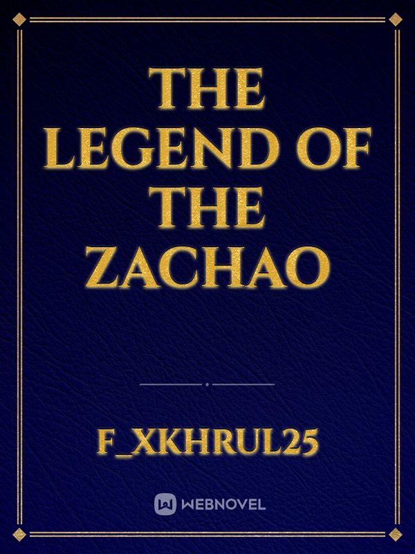 The Legend Of The Zachao Book