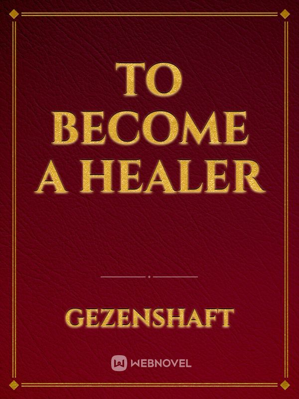 To Become a Healer