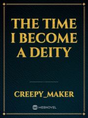 The time I become a deity Book