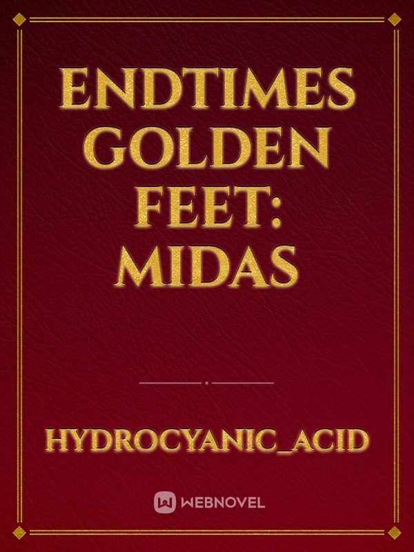 Endtimes Golden Feet: Midas