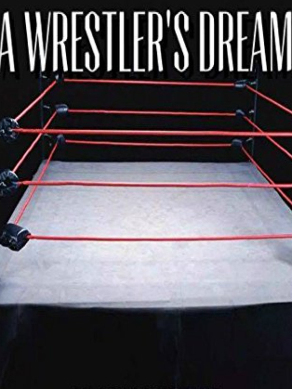 A Wrestler's Dream Book