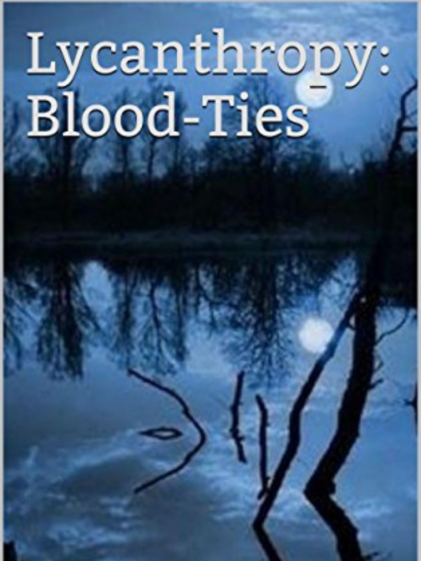 Lycanthropy: Blood-Ties Book