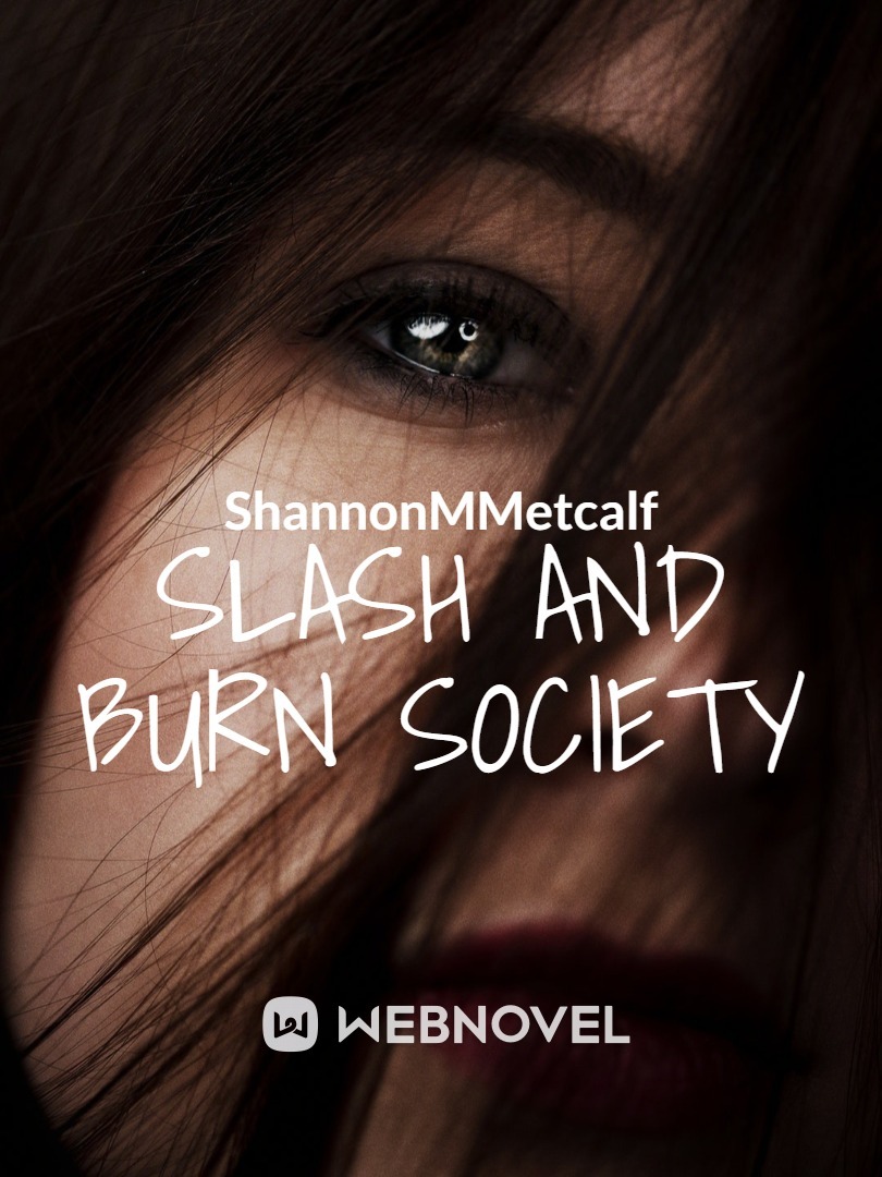 Slash and Burn Society Book