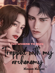 No Where To Run: Trapped With My Archenemy Book