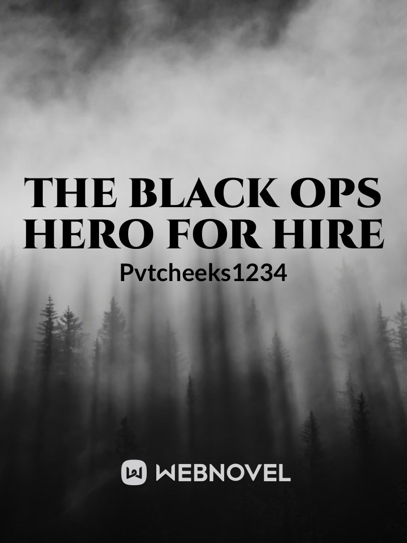 The black ops hero for hire