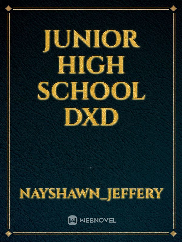 Junior high school dxd