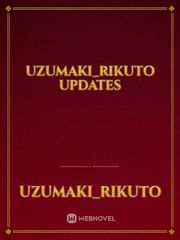 Uzumaki_Rikuto Updates Book
