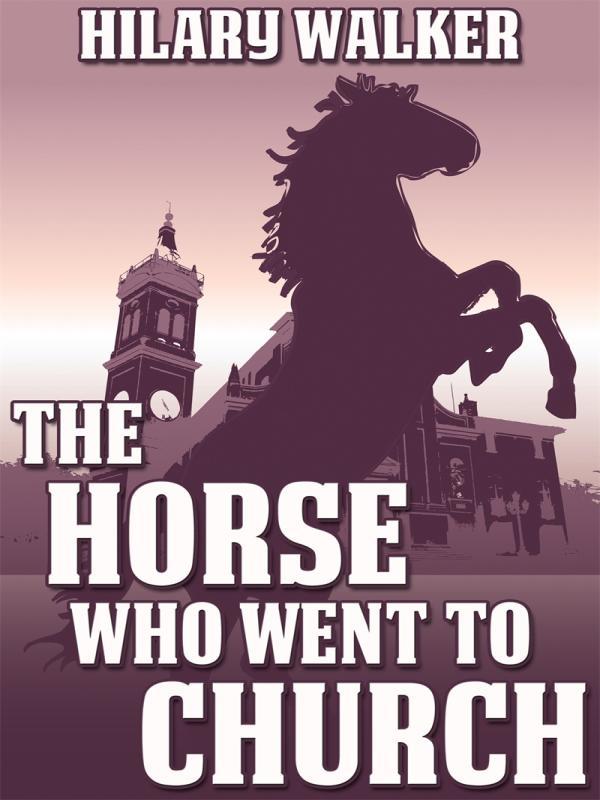 The Horse Who Went to Church
