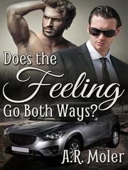 Does the Feeling Go Both Ways? Book