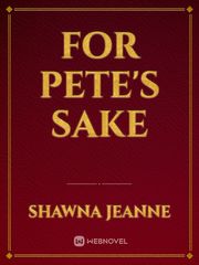 For Pete's Sake Book