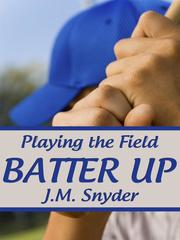 Playing the Field: Batter Up Book