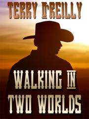Walking in Two Worlds Book