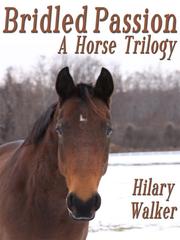Bridled Passion: A Horse Trilogy Book