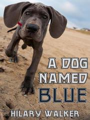 A Dog Named Blue Book