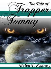 The Tale of Trapper Tommy Book