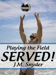 Playing the Field: Served! Book