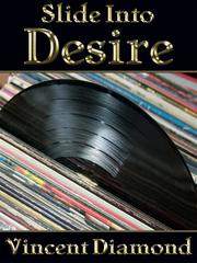 Slide Into Desire Book