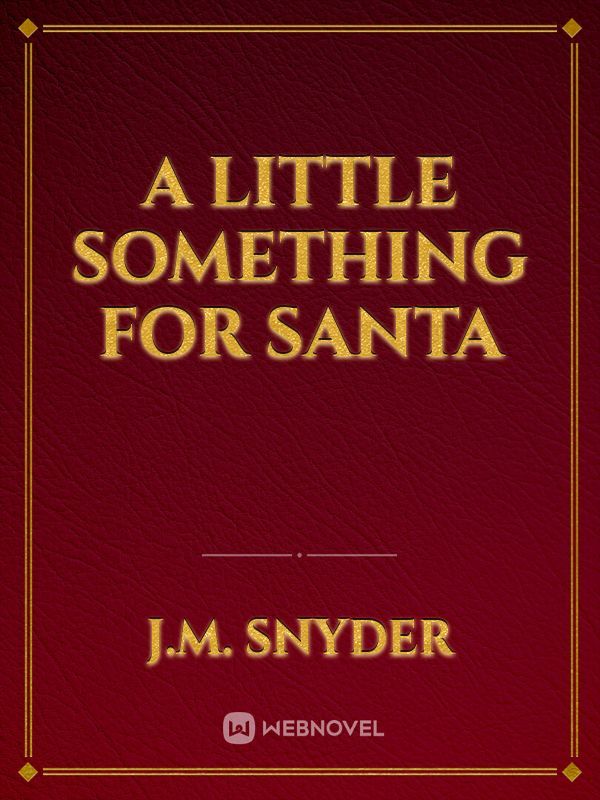 A Little Something for Santa