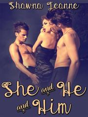She and He and Him Box Set Book