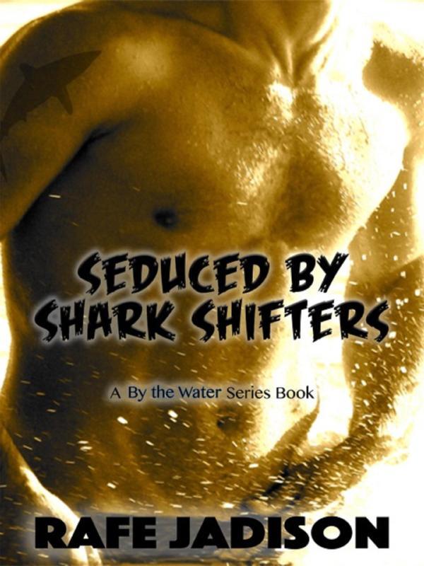 Seduced by Shark Shifters