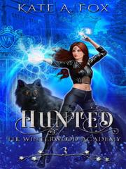 Winterwood Academy Book 3: Hunted Book