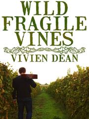Wild Fragile Vines Book