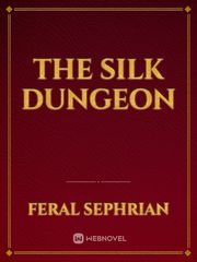 The Silk Dungeon Book