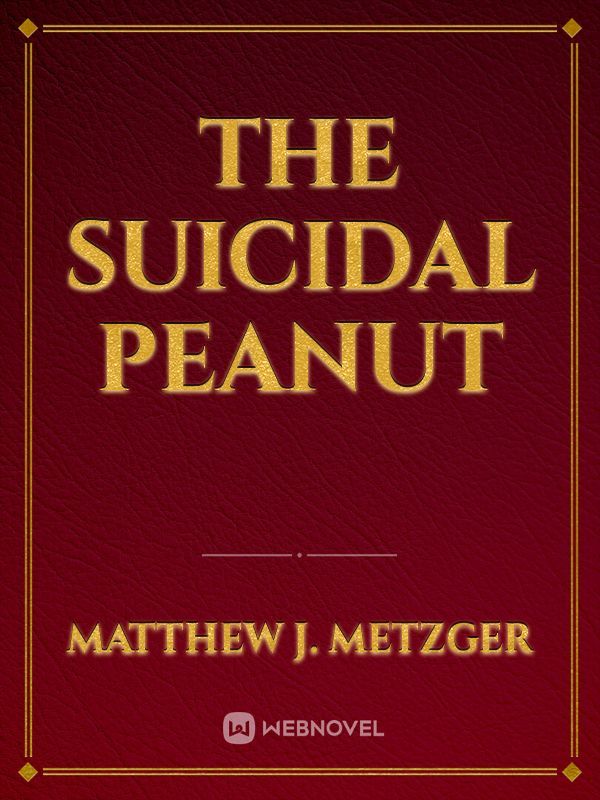 The Suicidal Peanut Book