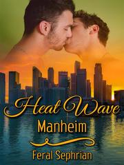 Heat Wave: Manheim Book