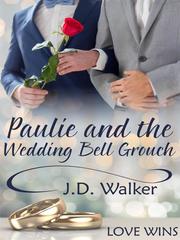 Paulie and the Wedding Bell Grouch Book