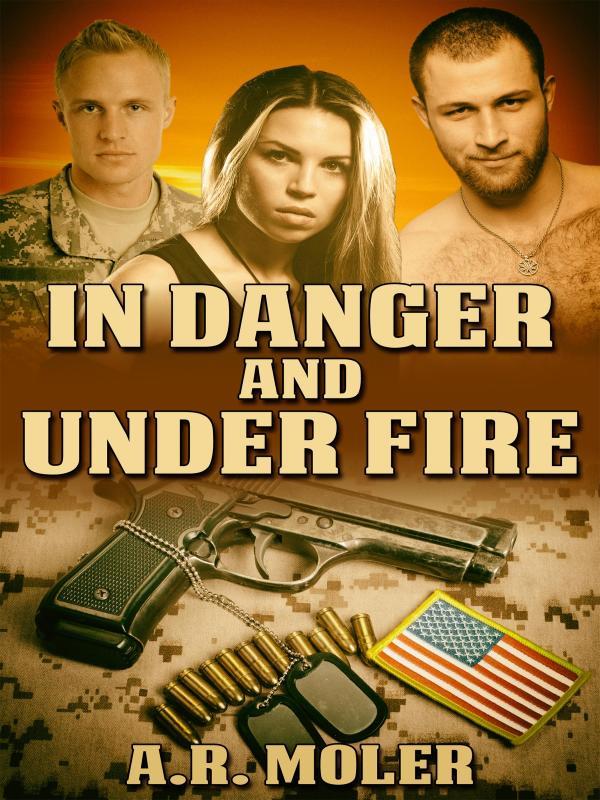 In Danger and Under Fire Book