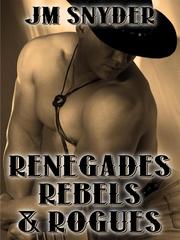 Renegades, Rebels, and Rogues Box Set Book