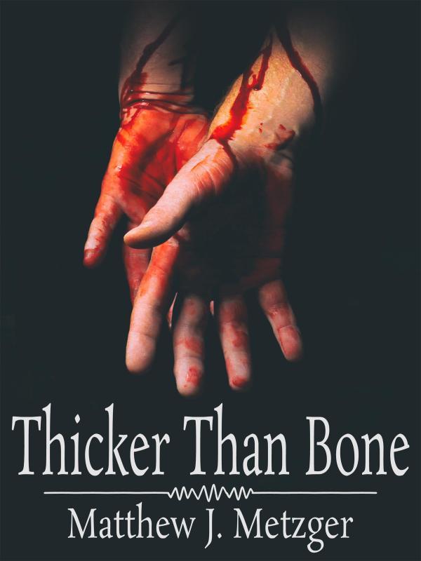 Thicker Than Bone Book