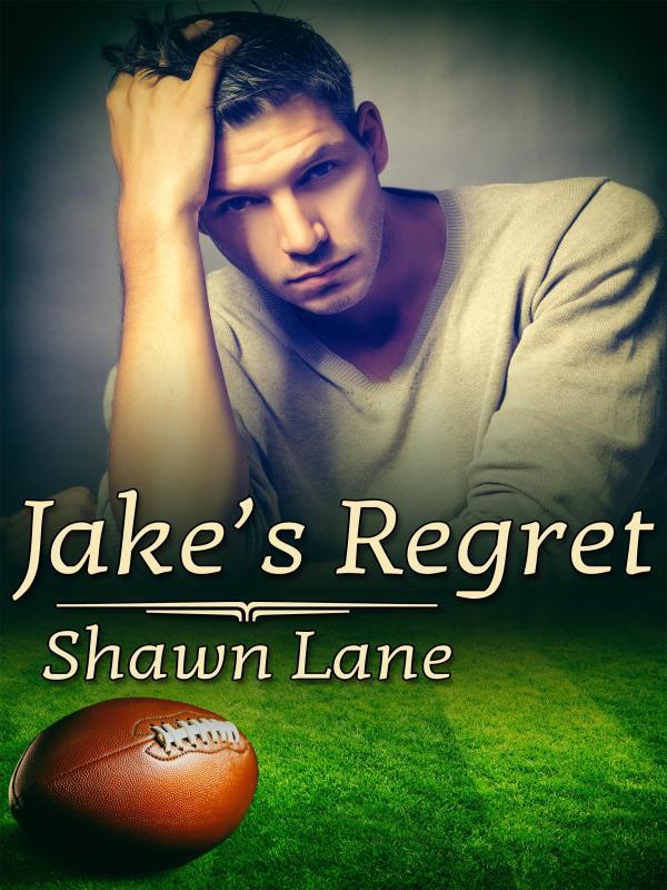 Jake's Regret