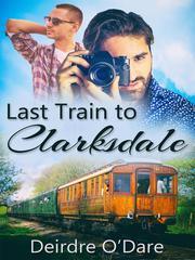 Last Train to Clarkdale Book