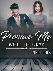 Promise Me We'll Be Okay Book