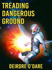 Treading Dangerous Ground Book