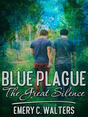 Blue Plague: The Great Silence Book