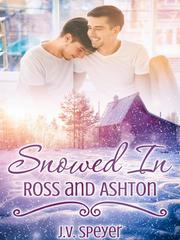 Snowed In: Ross and Ashton Book